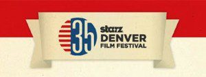 Starz Denver Film Fest
